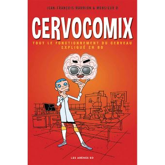 Cervocomix pour comprendre le fonctionnement du cerveau